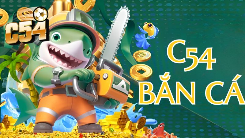 Bắn cá C54
