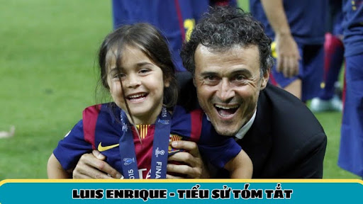 Tiểu Sử Luis Enrique